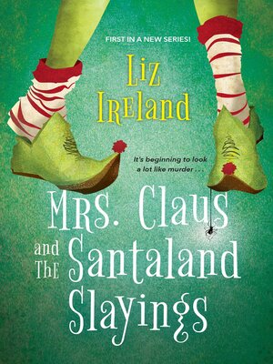 Mrs. Claus and the Santaland Slayings - ebook